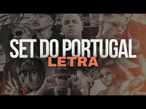 Set do Portugal (Letra) - MC Joãozinho VT, MC Maneirinho, MC Don Juan, MC Marks, MC PH, PK, Bielzin