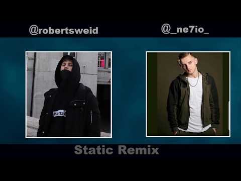 @RobertsWeid STATIC Remix ft NE7IO (Official Audio)