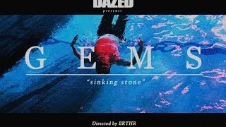 GEMS - Sinking Stone (Official Video)