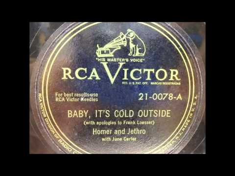"Baby, It's Cold Outside" by Homer & Jethro, with June Carter