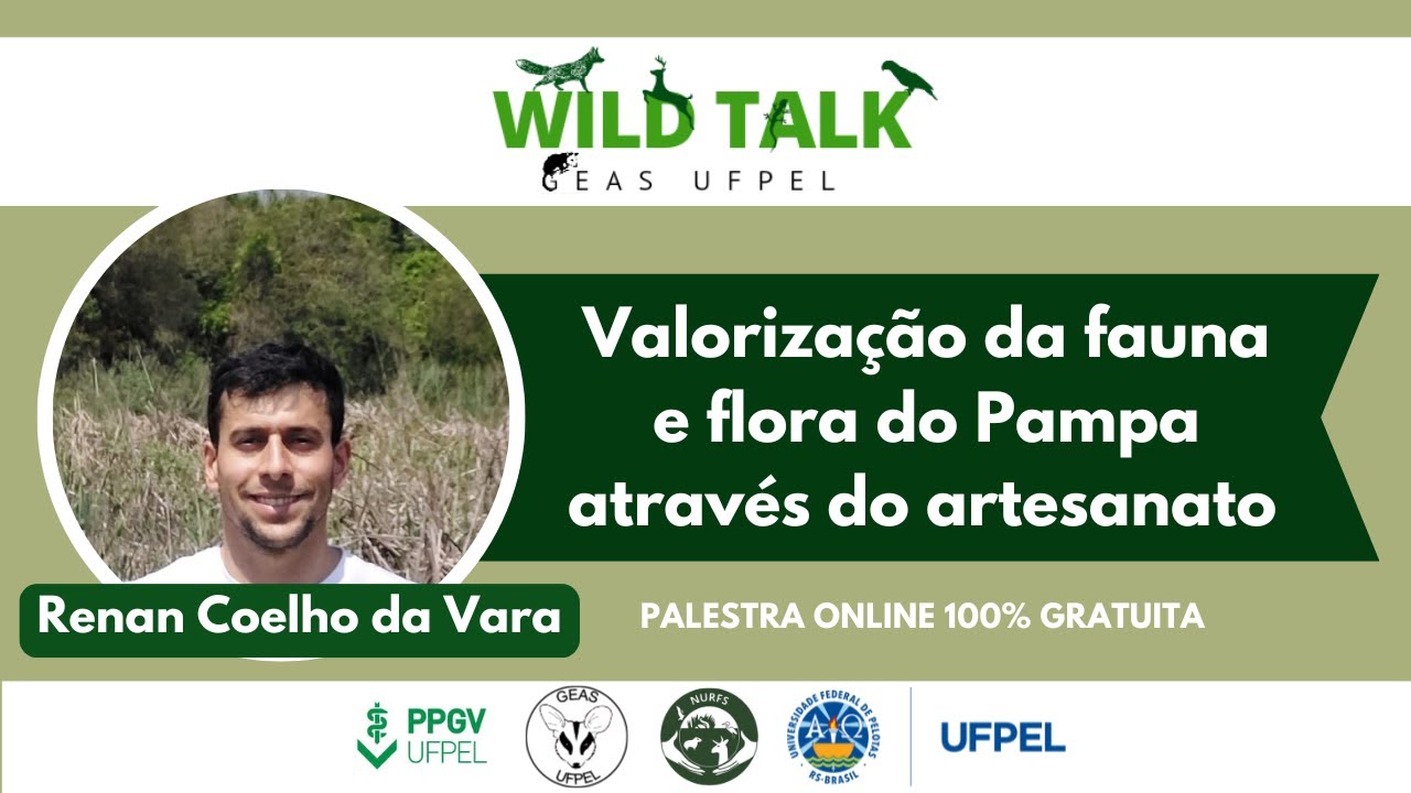 WILD TALK #4 Valorização da Fauna e Flora do Pampa Através do Artesanato