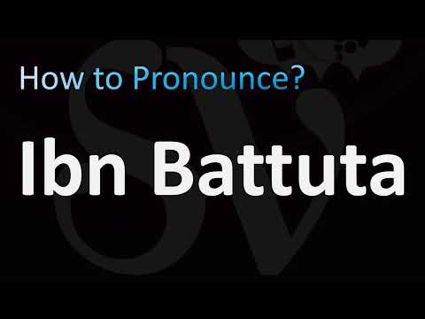 How to Pronounce Ibn Battuta