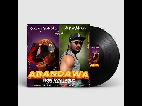 Rozzy Sokota & Arkman - Abandawa | Official Visualizer [ Afrobeat 2025]
