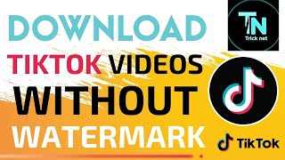 Download lagu How to Download  Tik Tok  Video Without Watermark|Trick Net| mp3