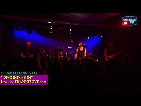 GF#2 - Chameleons Vox "Second Skin" - Live in Frankfurt(DE) 2012