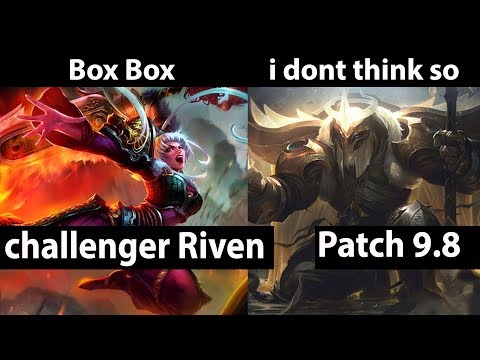 [ Box Box ] Riven vs Yorick [ i dont think so ] Top  - Box Box Riven Stream Patch 9.8