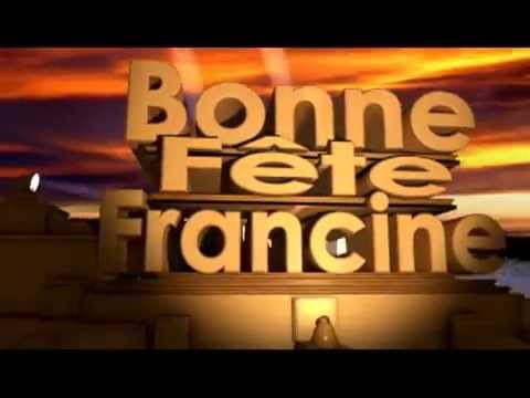 Bonne fête Francine