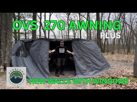Overland Vehicle Systems 270 Awning | NEW Walls with Windows |Unboxing First Look | Review