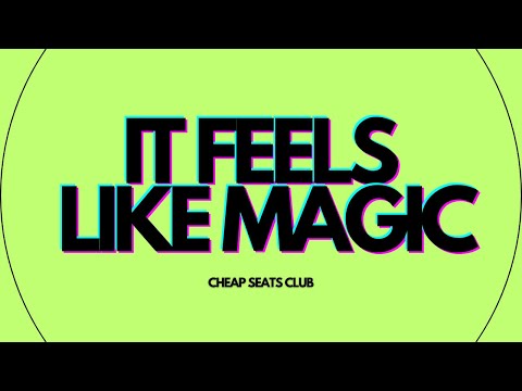 CHEAP SEATS CLUB - IT FEELS LIKE MAGIC (OFFICIAL AUDIO)