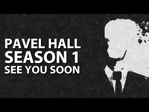 Pavel Hall - Season 1: #17 seeyousoon
