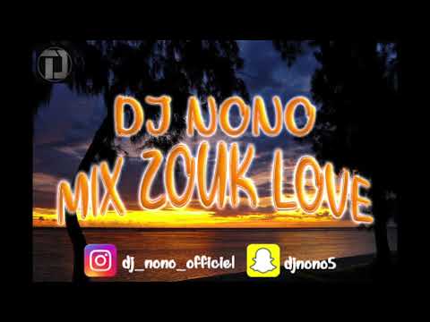 DJ NONO - MIX ZOUK LOVE (2021)