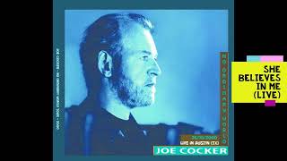 Joe Cocker - She Believes In Me (Live in Austin 26/10/2000)