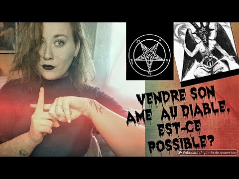 VENDRE SON ÂME AU DIABLE... EST-CE POSSIBLE?