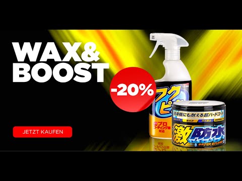 💥 Das legendäre Soft99 Dream-Duo ist zurück! SUPER SPLASH & FUKUPIKA IM SET! WAX AND BOOST AKTION
