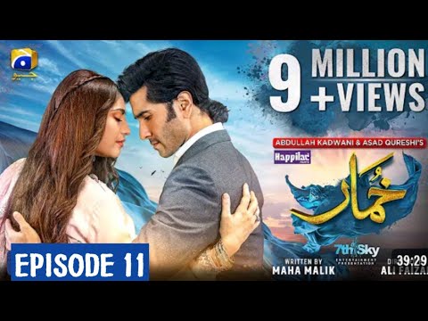khumar Episode 11 [Eng Sub] Digitally Presented by Happilac Paints - 24th November 2023