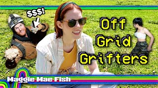 Off-Grid Grifters