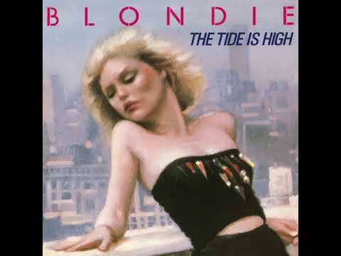 The Tide Is High - Blondie (1980) (High Tone)