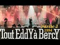 EDDY MITCHELL - Live Bercy 1994 ( Partie 2 )
