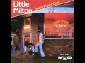 THIS MUST BE THE BLUES ~ Little Milton