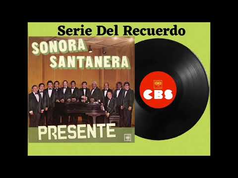 Sonora Santanera - Éxitos Inolvidables