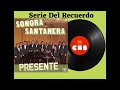 Sonora Santanera - Éxitos Inolvidables