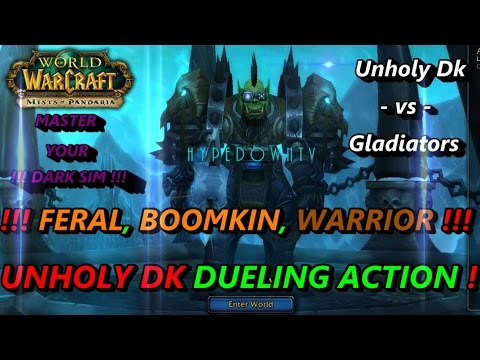 HypeDoWn vs Gladiators - Dueling Montage !!! Unholy Dk vs Feral, Boomkin, and Warrior !!!