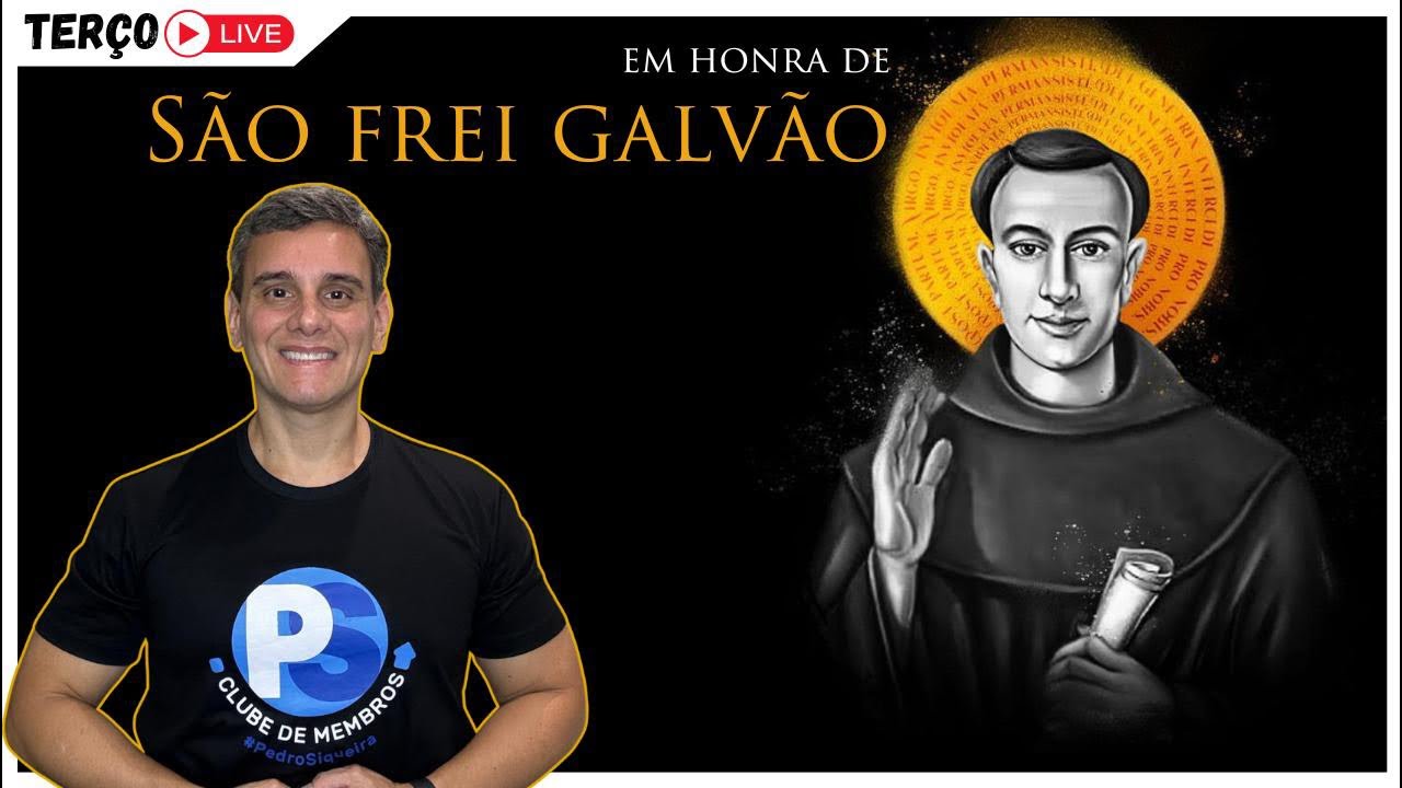 #PedroSiqueira - TERÇO EM HONRA DE FREI GALVÃO. - 25/10/2024.