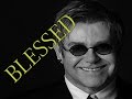 Elton John - Blessed - Instrumental Karaoke 