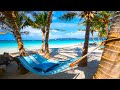 Tropical Beach Ambience ☕Jazz Coffee with Bossa Nova Music & Ocean Wave Sounds for Relax