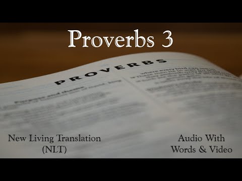 Proverbs 3 - Holy Bible - New Living Translation (NLT) Audio Bible With Video