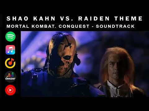 Mortal Kombat. Conquest - Soundtrack  |  Shao Kahn vs. Raiden Theme