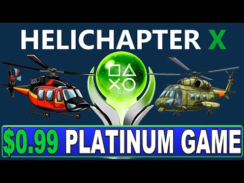 New Easy $1 Platinum Game - Helichapter X Quick Trophy Guide