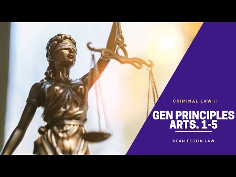 CRIMINAL LAW 1: GEN  PRINCIPLES ARTS. 1-5