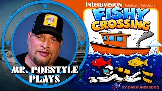 Mr. Poestyle Plays FISHY CROSSING On Intellivision Sprint A New Homebrew By Dark Underdog 
