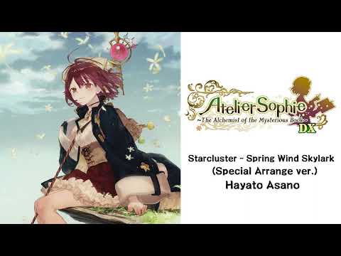 Atelier Sophie - Starcluster~Spring Wind Skylark (Special Arrange ver.)