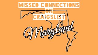 Baltimore MD - Craigslist Missed Connections - The Series