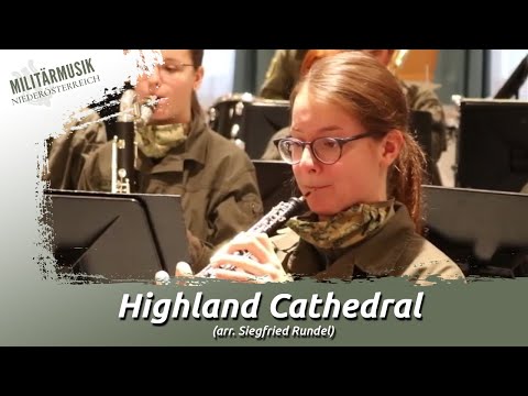 Highland Cathedral (Arr. Siegfried Rundel) - Orchester der Militärmusik Niederösterreich