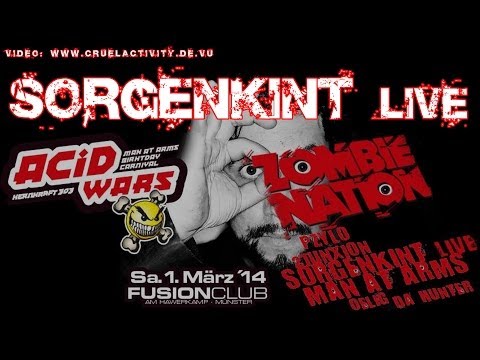 Acid Wars: Kernkraft 303 - Sorgenkint (Live) - 01.03.2014