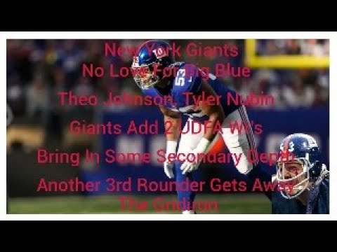 The Gridiron New York Giants No Love For Big Blue. Theo Johnson, Tyler Nubin. Giants Add 2 UDFA Wr's