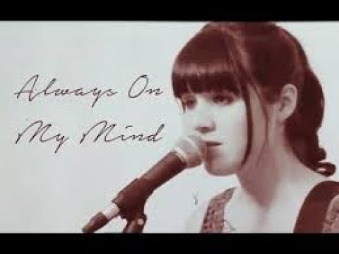 Always On My Mind - Elvis Presley/Willie Nelson (Janelle Loes Cover)