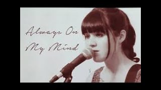 Download lagu 'Always On My Mind' - Elvis Presley/Willie Nelson (Janelle Loes Cover) mp3