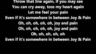 Chris Richardson -  Joy and Pain FT Tyga LYRICS