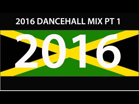 2016 DANCEHALL MIX PT 1 (Vybz Kartel, Mavado, Alkaline, Busy, Konshens)