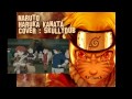 Naruto OP 2 - Haruka Kanata【Skully】 