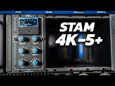 The Stam Audio 4K-5+ Is My New Favorite Bus Compressor!