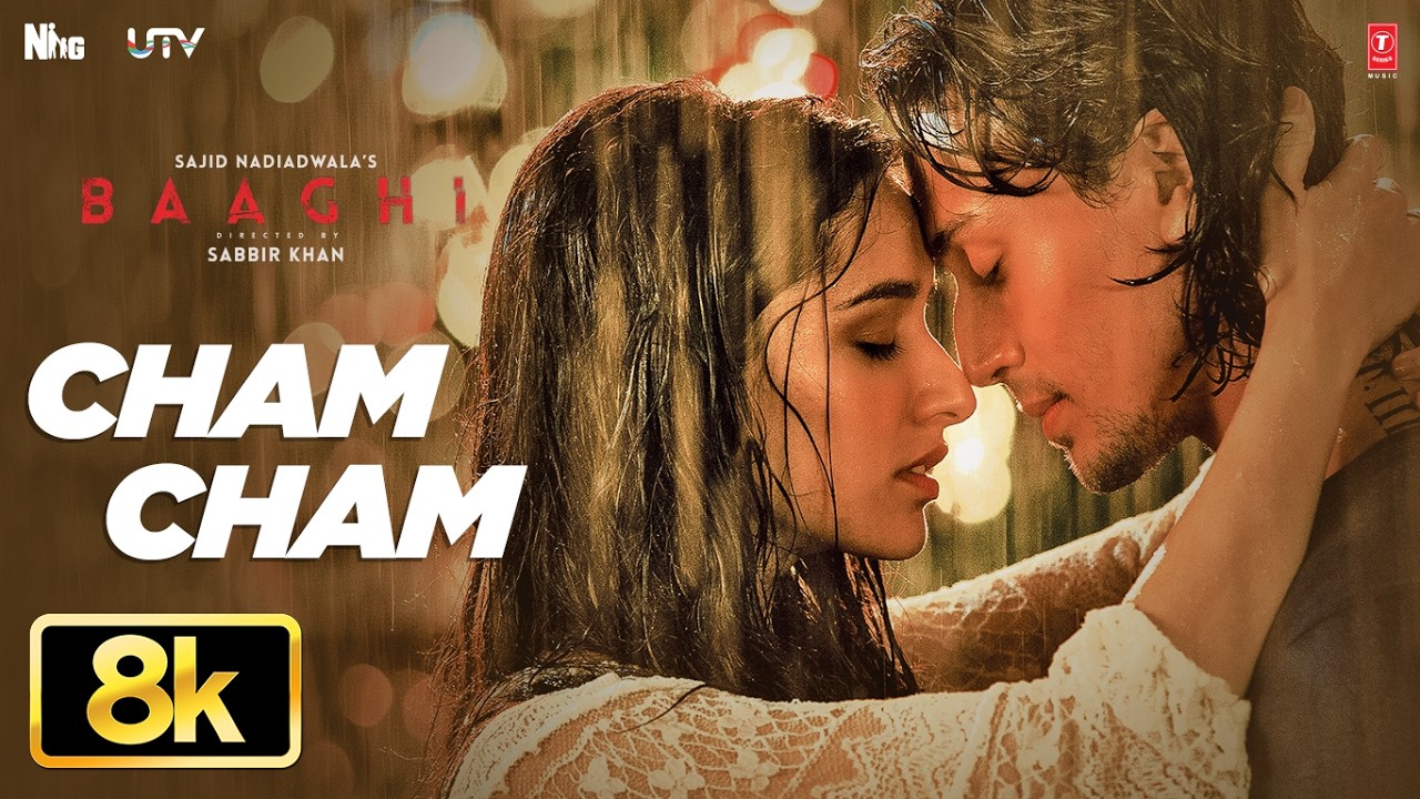 Cham Cham 8K Full Song | BAAGHI | Tiger Shroff,Shraddha Kapoor | Rain Song | Meet Bros,Monali,Sabbir