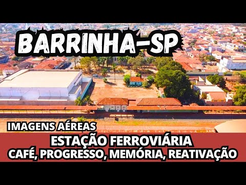 O Berço de Barrinha: A Estação Ferroviária e sua História!!! BARRINHA-SP