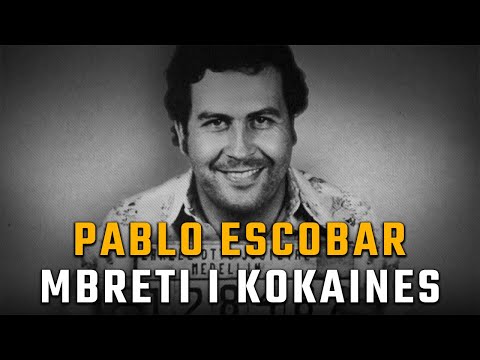Pablo Escobar - Mbreti i Kokaines (Dokumentar Shqip)