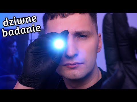 ASMR po polsku 🇵🇱 - Bardzo Dziwne Badanie Lekarskie (coś jest z Tobą nie tak...)