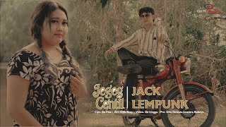 Download lagu JEGEG CENTIL  _ Jack Lempunk  Video @jacklempunkofficial7486 mp3 Download lagu JEGEG CENTIL  _ Jack Lempunk  Video @jacklempunkofficial7486 mp3